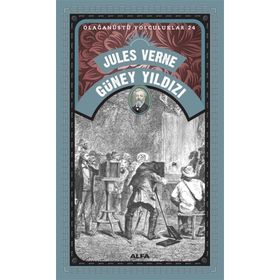 Güney Yıldızı - Olağanüstü Yolculuklar 24 - Jules Verne