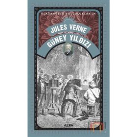 Güney Yıldızı - Olağanüstü Yolculuklar 24 - Jules Verne