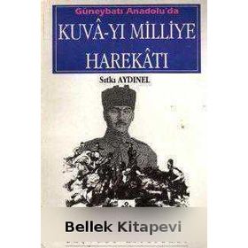 GÜNEYBATI ANADOLU'DA KUVA-YI MILLIYE HAREKATI - SITKI AYDINEL
