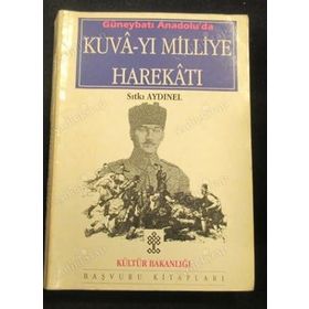 GÜNEYBATI ANADOLU'DA KUVA-YI MILLIYE HAREKATI - SITKI AYDINEL