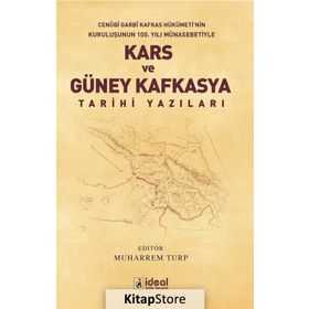 Güneybatı Kafkasya Kars Rumları ve Konstandinos Kinigopulos’un Anıları - Bingür Sönmez