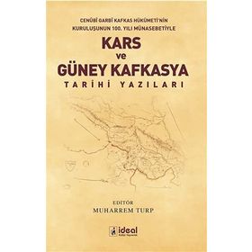 Güneybatı Kafkasya Kars Rumları ve Konstandinos Kinigopulos’un Anıları - Bingür Sönmez