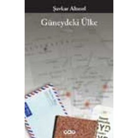 GÜNEYDEKİ ÜLKE - ŞAVKAR ALTINEL