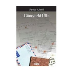 GÜNEYDEKİ ÜLKE - ŞAVKAR ALTINEL