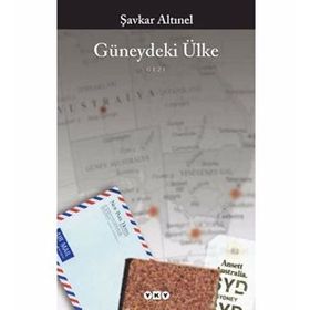 GÜNEYDEKİ ÜLKE - ŞAVKAR ALTINEL