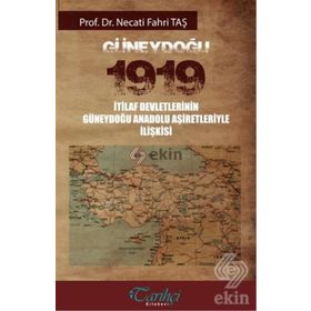 Güneydoğu 1919 - Necati Fahri Taş