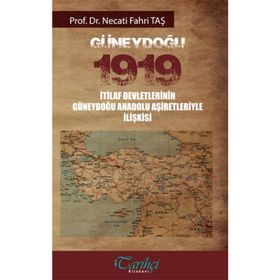Güneydoğu 1919 - Necati Fahri Taş