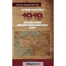Güneydoğu 1919 - Necati Fahri Taş