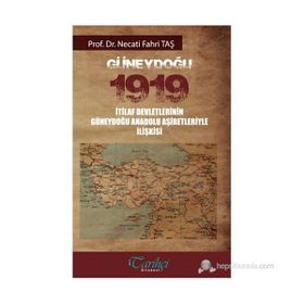 Güneydoğu 1919 - Necati Fahri Taş