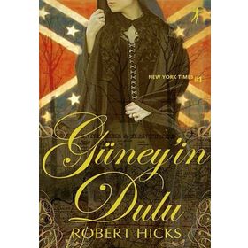 GÜNEY´İN DULU - ROBERT HICKS