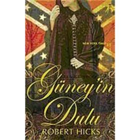 GÜNEY´İN DULU - ROBERT HICKS