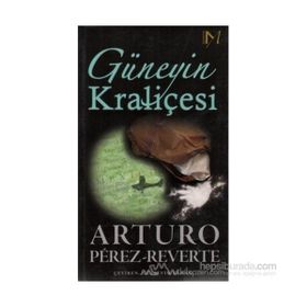 GÜNEYİN KRALİÇESİ - ARTURO PEREZ-REVERTE