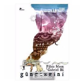 Güngezgini - Fabio Moon Gabriel Ba