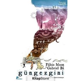Güngezgini - Fabio Moon Gabriel Ba