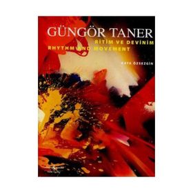 GÜNGÖR TANER RITIM VE DEVINIM - KAYA ÖZSEZGİN