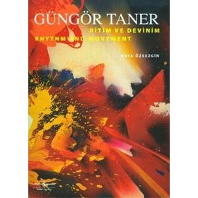 GÜNGÖR TANER RITIM VE DEVINIM - KAYA ÖZSEZGİN