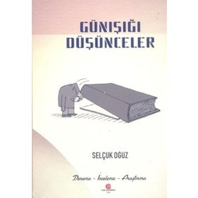 Günışığı Düşünceler - Selçuk Oğuz