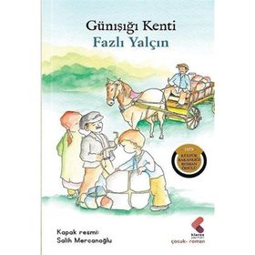 Günışığı Kenti Fazlı Yalçın