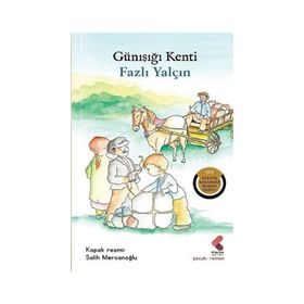 Günışığı Kenti Fazlı Yalçın