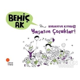 Günışığı Kitaplığı Karikatür Kitabı 2 - Yaşasın Çocuklar!