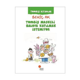 Günışığı Kitaplığı Tombiş Kitaplar - Tombiş Maskeli Baloya Katılmak İstemiyor