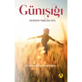 Günışığı - Nurten Tercan Gül