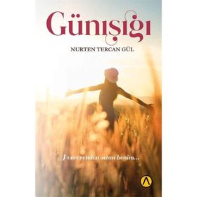 Günışığı - Nurten Tercan Gül