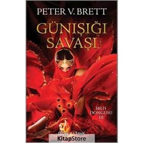 Günışığı Savaşı - İblis Döngüsü 3 - Peter V. Brett
