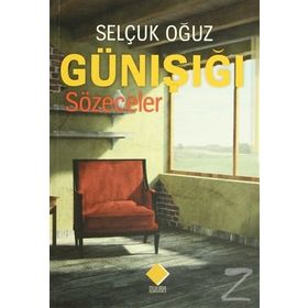 Günışığı - Selçuk Oğuz