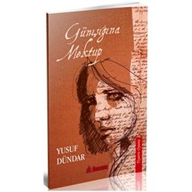Günışığına Mektup - Yusuf Dündar
