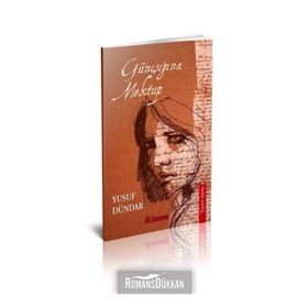 Günışığına Mektup - Yusuf Dündar