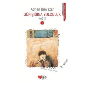 Günışığına Yolculuk - Okul Yılları 3 - Adnan Binyazar