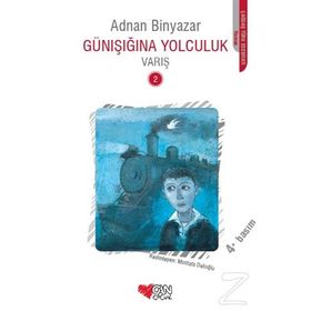 Günışığına Yolculuk - Varış 2 - Adnan Binyazar