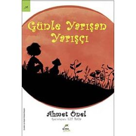 Günle Yarışan Yarışçı - Ahmet Önel