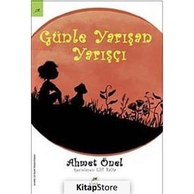 Günle Yarışan Yarışçı - Ahmet Önel