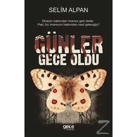 Günler Gece Oldu - Selim Alpan