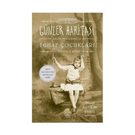 Günler Haritası Bayan Peregrine in Tuhaf Çocukları 4 İthaki Yayınları