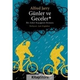 Günler ve Geceler - Alfred Jarry