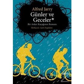 Günler ve Geceler - Alfred Jarry