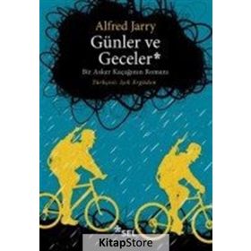 Günler ve Geceler - Alfred Jarry