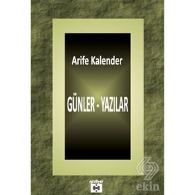 Günler - Yazılar - Arife Kalender