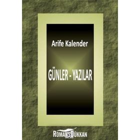 Günler - Yazılar - Arife Kalender