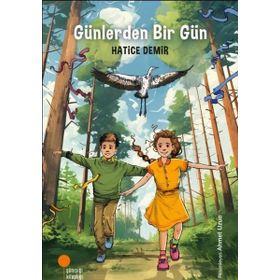 Günlerden Bir Gün - Hatice Demir