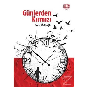 Günlerden Kırmızı - Polat Özlüoğlu
