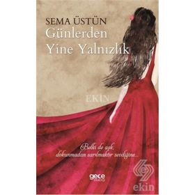 Günlerden Yine Yalnızlık - Sema Üstün