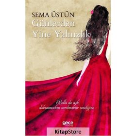 Günlerden Yine Yalnızlık - Sema Üstün