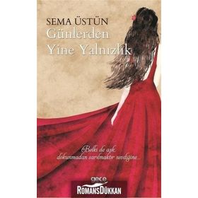 Günlerden Yine Yalnızlık - Sema Üstün