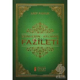 Günlerin - Ayların Fazileti Üç Aylar 219 - H. Arif Pamuk