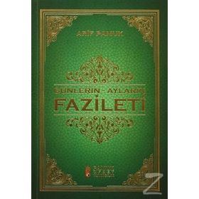 Günlerin - Ayların Fazileti Üç Aylar 219 - H. Arif Pamuk