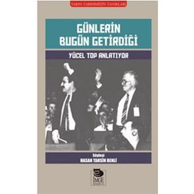 Günlerin Bugün Getirdiği - Hasan Tahsin Benli